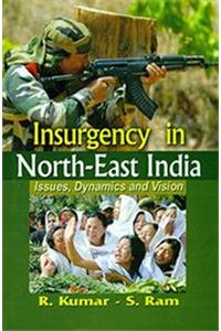 Insurgency in North-East India, 333pp., 2013