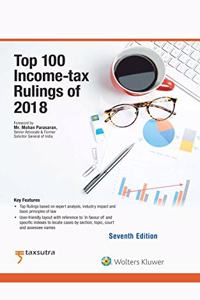 Top 100 Income-Tax Rulings of 2018