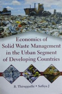 Economics Of Solid Waste Management In The Urban Segment Of Developing Countries
