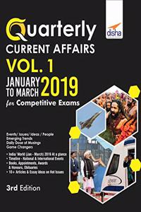 Quarterly Current Affairs - January to March 2019 for Competitive Exams - Vol. 1