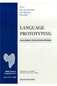 Language Prototyping: An Algebraic Specification Approach