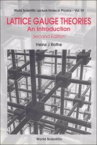 Lattice Gauge Theories REV/E 2