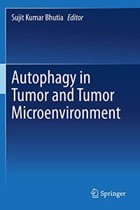 Autophagy in Tumor and Tumor Microenvironment