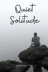 Quiet Solitude
