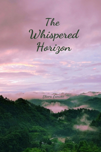 The Whispered Horizon