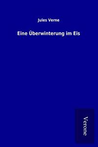 Eine Uberwinterung im Eis