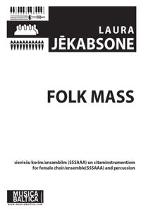 Folk Mass for Sssaaa Choir and Percussion