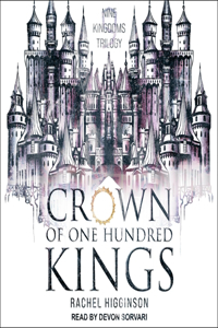 Crown of One Hundred Kings Lib/E
