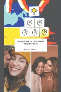 Erotische Intelligenz Vereinfacht
