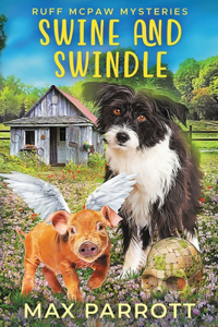 Swine and Swindle