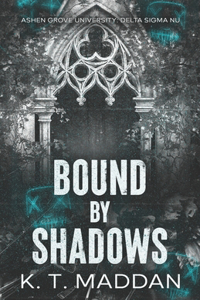 Bound By Shadows