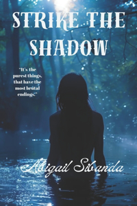Strike The Shadow