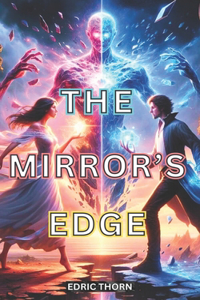 The Mirror's Edge