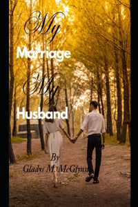 My Marriage My Husband