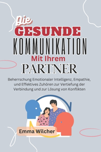 Die Gesunde Kommunikation Mit Ihr Partner
