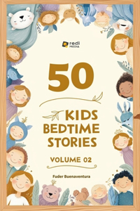 50 Kids Bedtime Stories, Volume 02