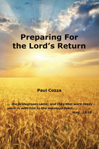 Preparing For the Lord's Return