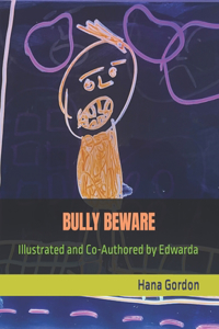 Bully Beware