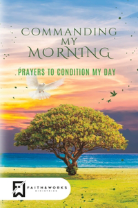 Commanding My Morning