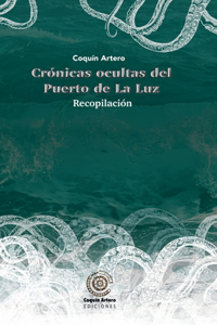 Crónicas ocultas del Puerto de La Luz