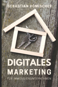 Digitales Marketing für Immobilienunternehmen
