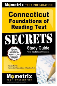 Connecticut Foundation of Reading Test Study Guide