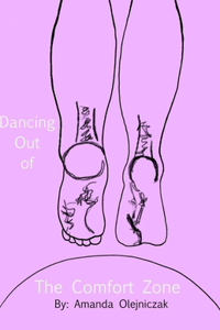 Dancing Out of The Comfort Zone