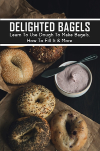 Delighted Bagels