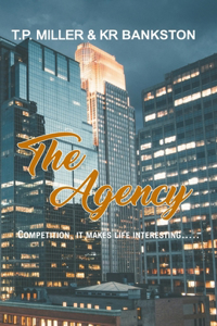 Agency: A Contemporary Romance Adventure