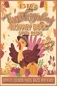 Big Thanksgiving Activity Book for Kids Ages 4-8.