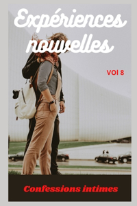 Expériences nouvelles (vol 8)