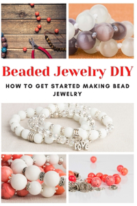 Beaded Jewelry DIY