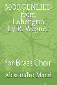 MORGENLIED from Lohengrin by R. Wagner