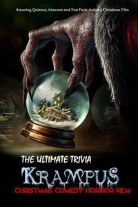 The Ultimate Trivia Krampus Christmas Comedy Horror Film