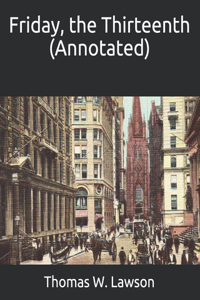 Friday, the Thirteenth (Annotated)