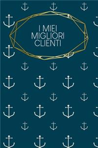 I miei migliori clienti