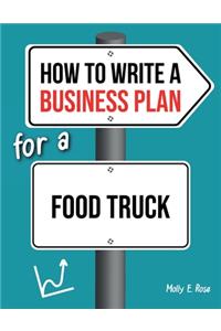 How To Write A Business Plan For A Food Truck