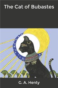 The Cat of Bubastes