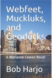 Webfeet, Muckluks, and Geoducks