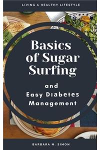 Basics ?f Sug?r Surf?ng and Easy D??b?t?? Management