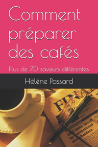 Comment préparer des cafés