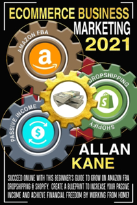 Ecommerce Business Marketing 2021