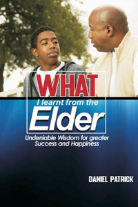 What I learnt from the Elder