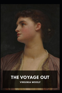 The Voyage Out Annotated