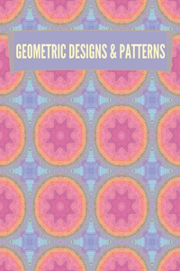 Geometric Designs and Patterns