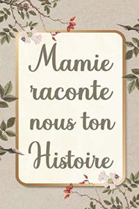 Mamie Raconte Nous Ton Histoire