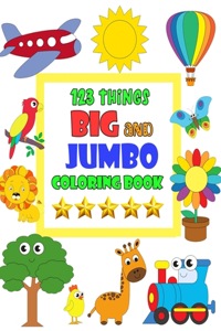 123 Things Big and Jumbo Coloring Book