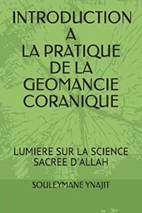 Introduction a la Pratique de la Geomancie Coranique