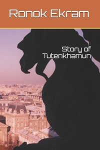 Story of Tutenkhamun