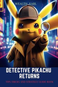 Detective Pikachu Returns